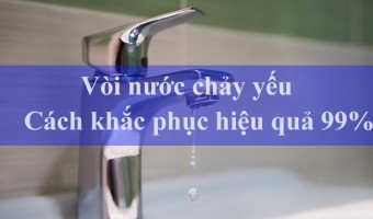 CÁCH TĂNG ÁP LỰC NƯỚC KHI VÒI NƯỚC NHÀ BẠN CHẢY YẾU HIỆU QUẢ LÊN ĐẾN 99% CÙNG THAM KHẢO NHÉ!